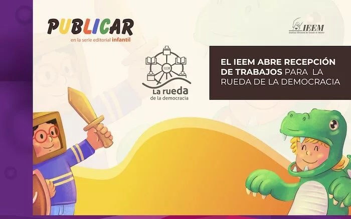 El IEEM abre recepción de trabajos para la rueda de la democracia.